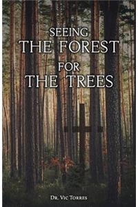 Seeing the Forest for the Trees
