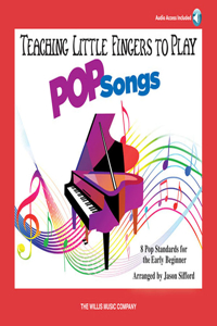 Teaching Little Fingers to Play Pop Songs Book/Online Audio