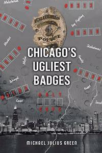 Chicago's Ugliest Badges