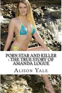 Porn Star and Killer