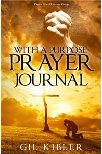 With A Purpose Prayer Journal