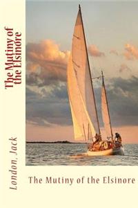 Mutiny of the Elsinore