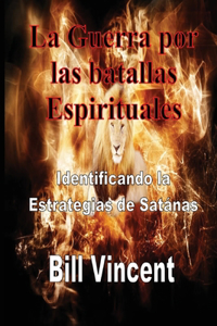 Guerra por las batallas Espirituales