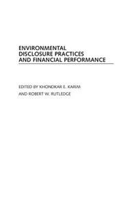 Environmental Disclosure Practices and Financial Performance