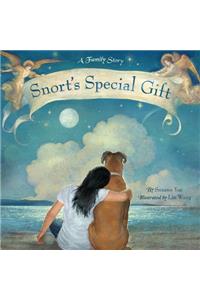 Snort's Special Gift