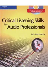 Critical Listening Skills for Audio Professionals [With CD]