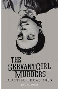 THE Servant Girl Murders