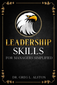 Leadership Skills For Managers Simplified