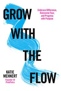 Grow with the Flow