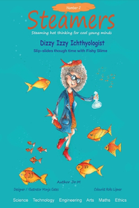 Dizzy Izzy Ichthyologist slip-slides through time with fishy slime