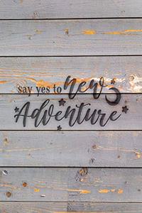 Say Yes To A New Adventure
