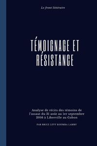 Témoignage et résistance