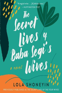 Secret Lives of Baba Segi's Wives