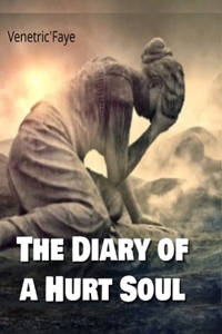 Diary Of A Hurt Soul