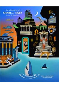 The Adventures of Shark & Tiger