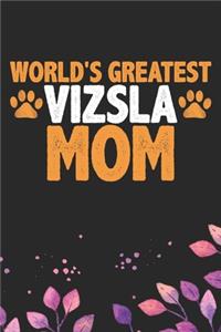 World's Greatest Vizsla Mom