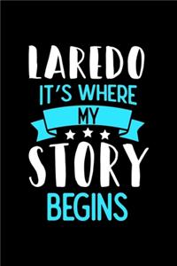 Laredo It's Where My Story Begins