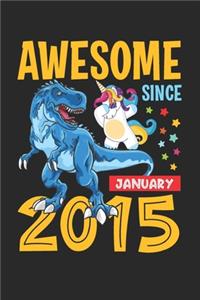 Awesome Since January 2015