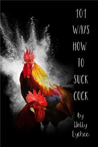 101 Ways How To Suck Cock