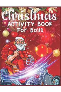 Christmas Activity Book For Boys: A Fun Boys Workbook Game For Learning, Coloring, Color By Number, Word Search, Mazes, Crosswords, Word Scramble and More activity books for boys