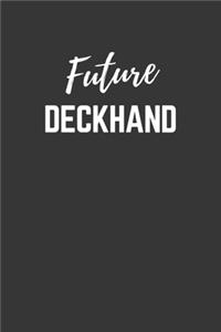Future Deckhand Notebook