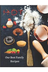 Our Best Family Recipes