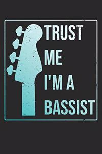 Trust Me I Am A Bassist