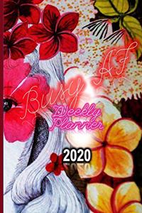 Busy AF Weekly Planner Notebook: 2020 Year At A Glance And Vertical Dated Pages - Psych Girl