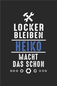 Locker bleiben Heiko macht das schon