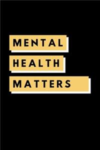 Mental Health Matters