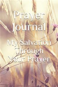 My Salvation Through Your Prayer