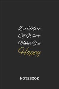 Do More Of What Makes You Happy