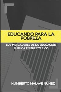 Educando para la pobreza