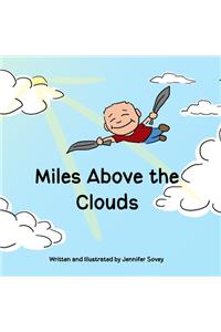 Miles Above the Clouds