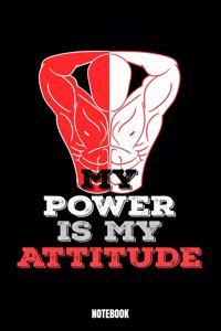 My Power Is My Attitude Notebook