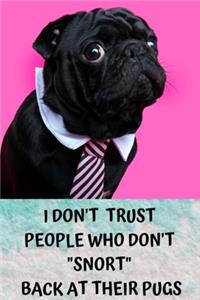 I Don't Trust People Who Don't 