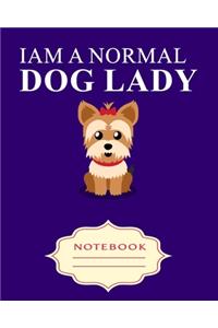 I Am a Normal Dog Lady