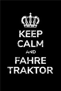 Keep calm and fahre Traktor: A5 kariertes Notizbuch mit einem Traktor für einen Landwirt oder Lohner in der Landwirtschaft als Geschenk