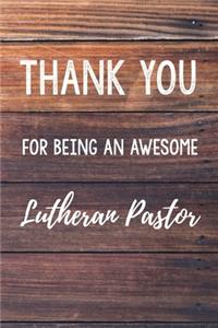 Thank You For Being An Awesome Lutheran Pastor