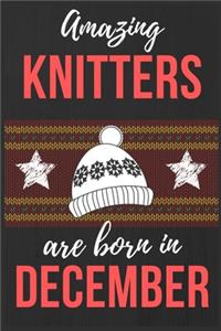 Amazing Knitters Are Born In December