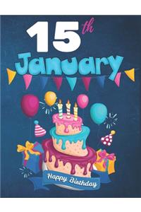 15th January Happy Birthday Notebook Journal