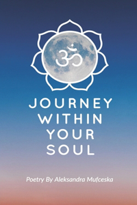Journey Within Your Soul