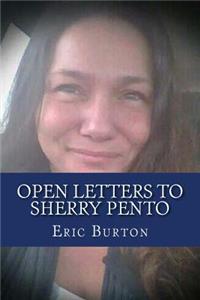 Open Letters To Sherry Pento