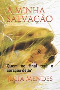A Minha Salva??o
