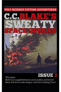 C. C. Blake's Sweaty Space Operas, Issue 3