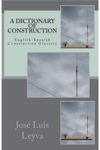 Dictionary of Construction