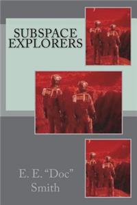 Subspace Explorers