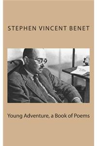 Young Adventure, a Book of Poems