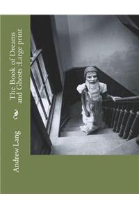 The Book of Dreams and Ghosts