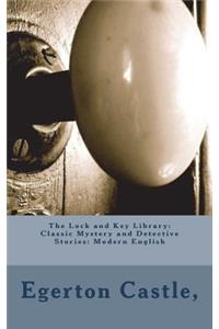 The Lock and Key Library: Classic Mystery and Detective Stories: Modern English